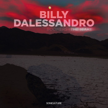 Billy Dalessandro - Boomers - The Wake