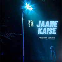 Prashant Marathe / - Jaane Kaise