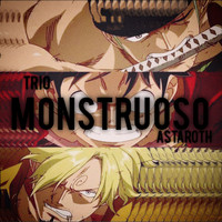Astaroth - Trío Monstruoso (Original)