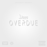 Young Mezzy - OVERDUE - EP (Explicit)