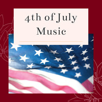 Patriotic Songs - 4th of July Music