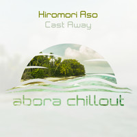 Hiromori Aso - Cast Away