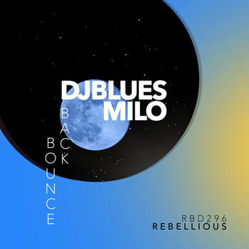 DJBlues Milo - Bounce Back
