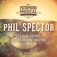 Multi-interprètes - Les Plus Grands Succès De Phil Spector, Vol. 1