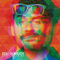Edu Quindós - Stay with Me