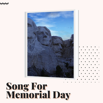 Patriotic Songs - Song for Memorial Day