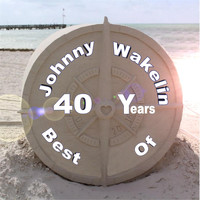 Johnny Wakelin - Best of 40 Years