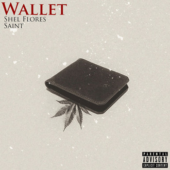 Saint, Shel Flores - Wallet (Explicit)