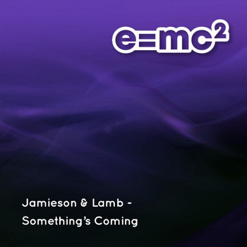 Jamieson & Lamb - Somethings Coming