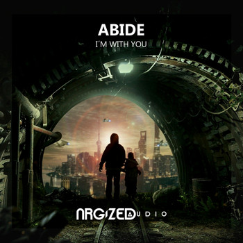 Abide - I'm With You