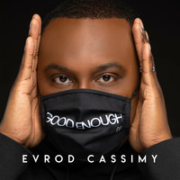 Evrod Cassimy - Good Enough