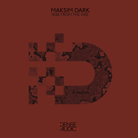 Maksim Dark - Rise From The Fire