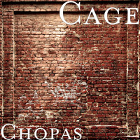 Cage - Chopas (Explicit)