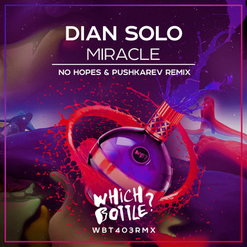 Dian Solo - Miracle (No Hopes & Pushkarev Remix)