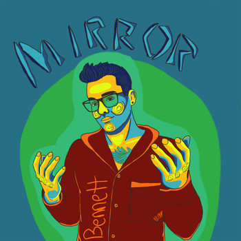 Bennett - Mirror