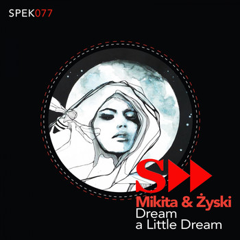 Mikita, Zyski - Dream a Little Dream