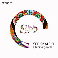 Seb Skalski - Black Agenda
