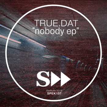 true.dat - Nobody EP