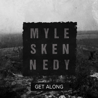 Myles Kennedy - Get Along (Explicit)