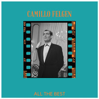 Camillo Felgen - All the best