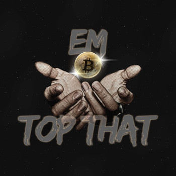 eM - Top That (Explicit)
