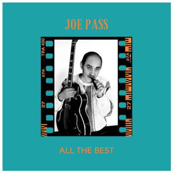 Joe Pass - All the Best