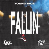 Young Moe - Fallin (Explicit)
