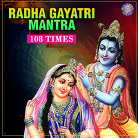Mugdha Vaishampayan - Radha Gayatri Mantra 108 Times
