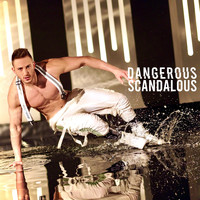 Alex Palmieri - Dangerous Scandalous