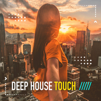 Various Artists - Deep House Touch (Chill Summer Set)