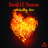 DAVID LC THOMAS - Everlasting love