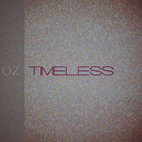 OZ - Timeless