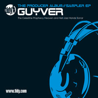 Guyver - The Producer Album Sampler EP