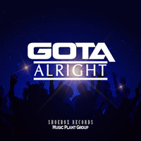 Gota - Alright Remixes