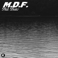 M.D.F. - Nel buio (K21 extended)