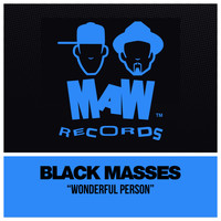 Black Masses - Wonderful Person