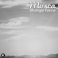 Mosca - Strange Force (K21extended version)
