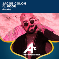 Jacob Colon - Awake (feat. Robert Vogu) (Jacob Colon Mix)