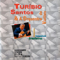 Turibio Santos - Turibio Santos & A Grande Orquestra De Violões (feat. A Grande Orquestra De Violões)