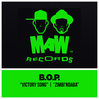 B.O.P. - Victory Song / Zimbi'Ndaba