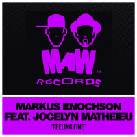 Markus Enochson Feat. Jocelyn Matheieu - Feeling Fine