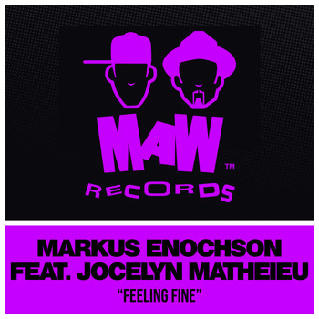 Markus Enochson Feat. Jocelyn Matheieu - Feeling Fine