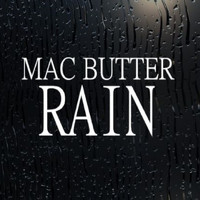 Mac Butter - Rain (Explicit)
