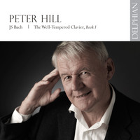 Peter Hill - J. S. Bach: The Well-Tempered Clavier, Book I
