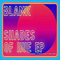 Blank - Shades Of Hue EP