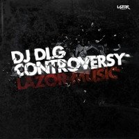 DJ DLG - Controversy