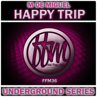 M De Miguel - Happy Trip