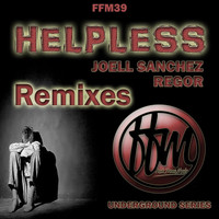 Joell Sanchez, Regor - Helpless Remixes