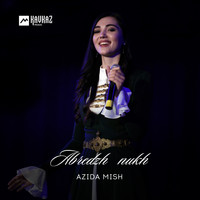Azida Mish - Abredzh nukh
