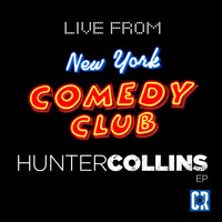 Hunter Collins - Live From New York Comedy Club
